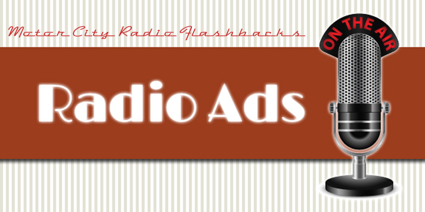 Motor City Radio Flashbacks Commercial Ads (a.)