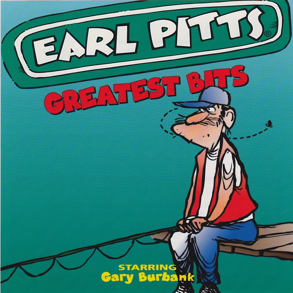 Earl Pitts Greatest Bits