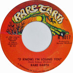 rare-earth-i-know-im-losing-you-rare-earth-(mcrfb)